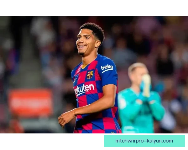 罗纳德·阿劳霍本赛季防守表现稳健，状态持续提升